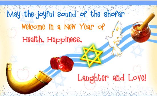 May The Joyful Sound Of The Shofar Welcome In A New Year Of Health, Happiness Laughter And Love Happy Rosh Hashanah