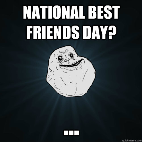 National Best Friends Day Meme Face Picture
