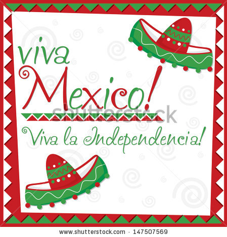 Viva Mexico Viva La Independencia Greeting Card