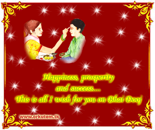 Happiness Prosperity And Success This Is All I Wish For You On Bhai Dooj Glitter