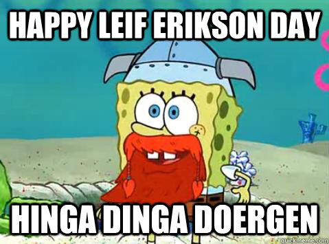 Happy-Leif-Erikson-Day-Hinga-Dinga-Doerg