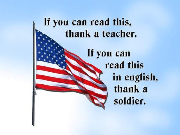 If You Can Read This Thank A Teacher. If You Can Read This In English Thank A Soldier Veterans Day Wishes