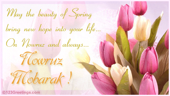 May The Beauty Of Spring Bring New Hope Into Your Life On Nowruz And Always Nowruz Mubarak Greeting Card
