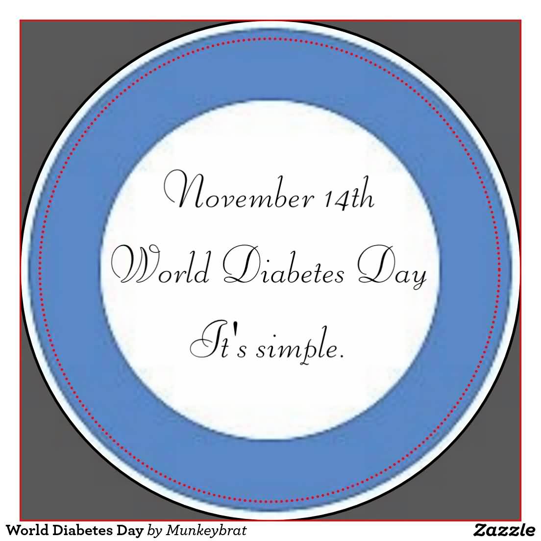 November 14th World Diabetes Day It's Simple Round Sticker