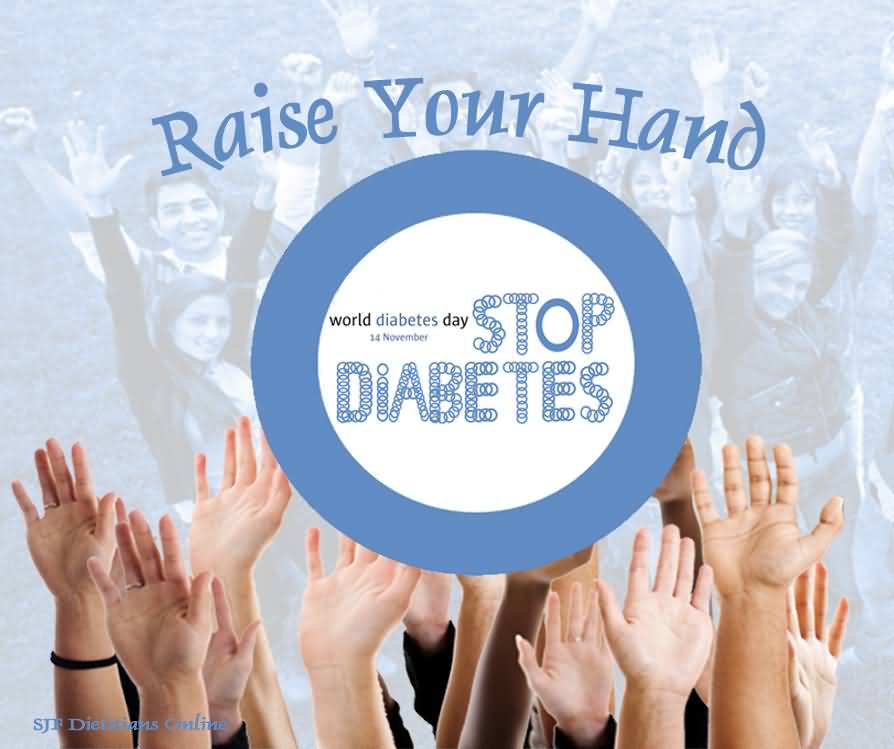 Raise Your Hand World Diabetes Day Stop Diabetes