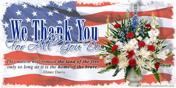 We Thank You For All You Do Veterans Day Flower Bouquet Picture
