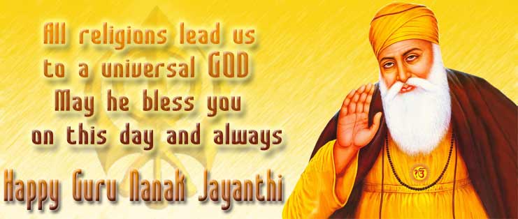 All Religions Lead Us To A Universal God May He Bless You On This Day And Always Happy Guru Nanak Jayanti