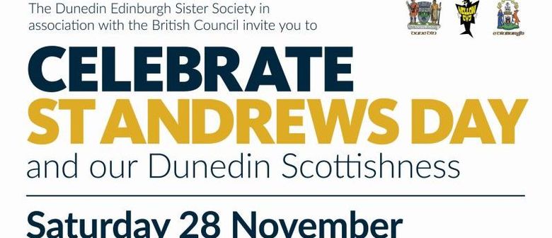 Celebrate St. Andrew's Day And Our Dunedin Scottishness