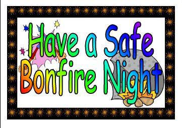 Have A Safe Bonfire Night Image