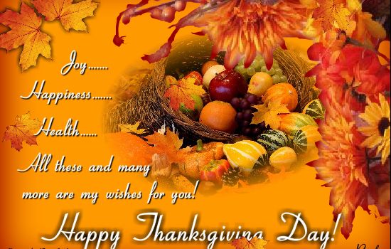 Joy, Happiness, Health All These And Many More Are My Wishes For You Happy Thanksgiving Day Greeting Card