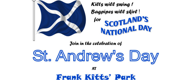 Kilts Will Swing Bagpipes Will Shine For Scotland's National Day Join In The Celebration Of St. Andrew's Day