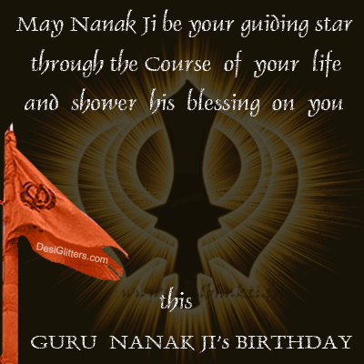 May Nanak Ji Be Your Guiding Star Through The Course Of Your Life And Shower His Blessing On You This Guru Nanak Ji's Birthday Glitter