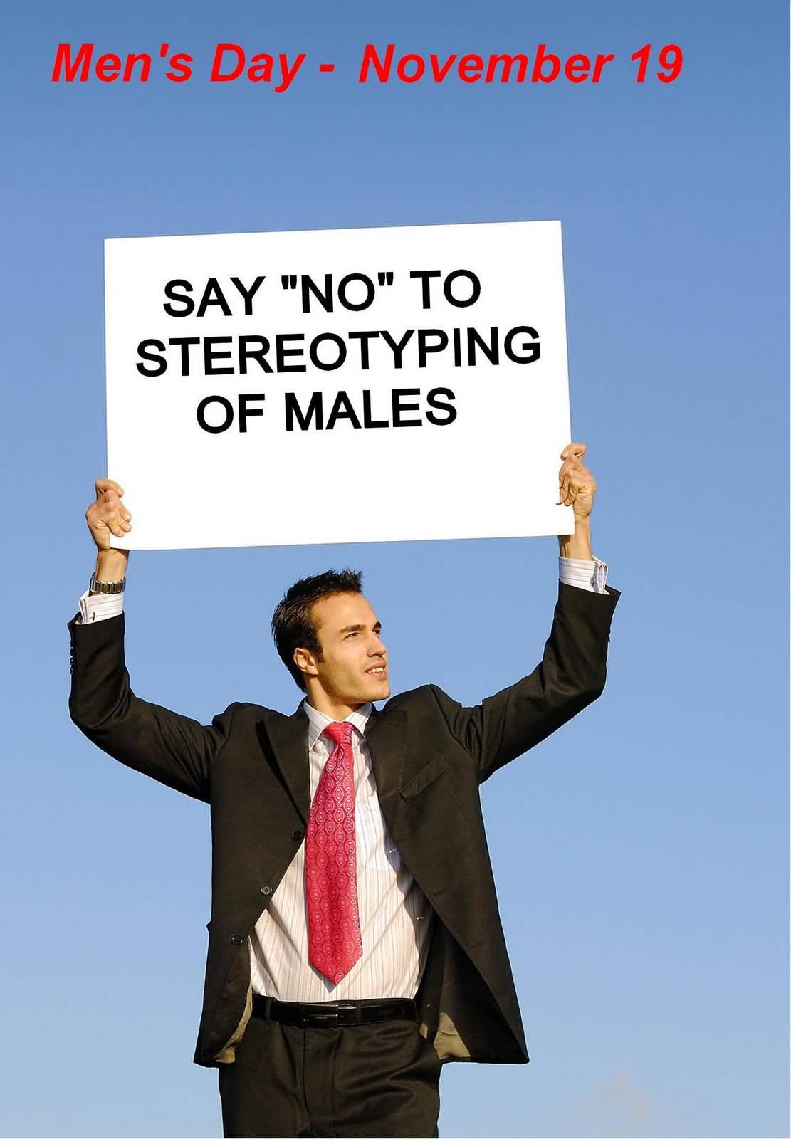 Men's Day November 19 Man With Notice Board Say No To Stereotyping Of Males