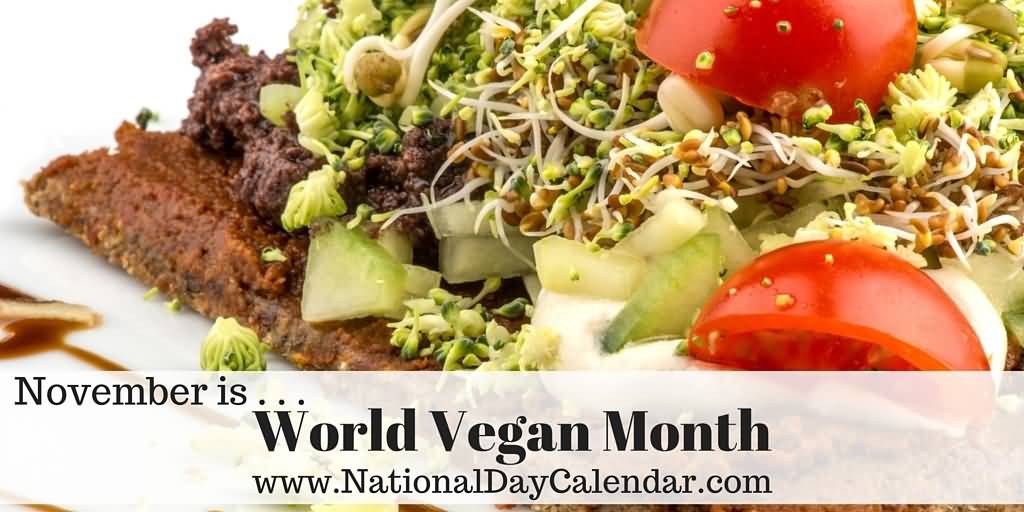 November Is World Vegan Month