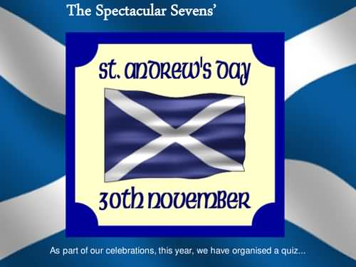 St. Andrew's Day 30th November