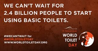 We Can't Wait For 2.4 Billion People To Start Using Basic Toilets World Toilet Day