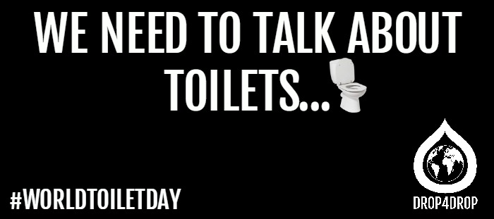 We Need To Talk About Toilets World Toilet Day