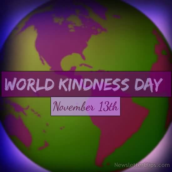 World Kindness Day November 13th