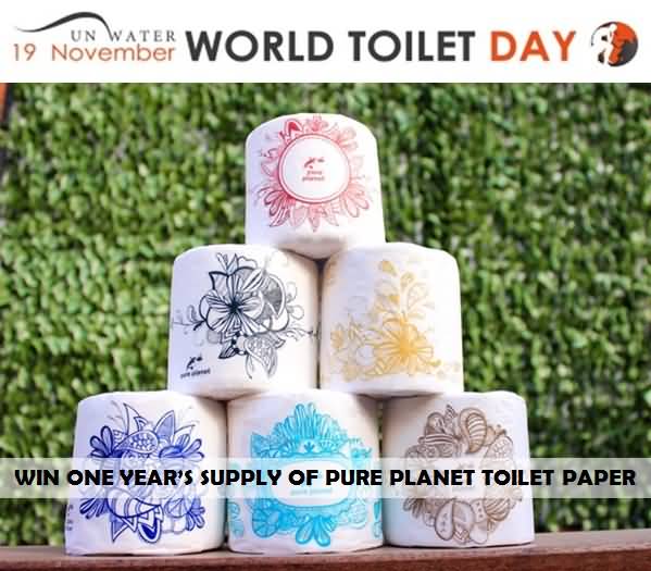 World Toilet Day Win One Year's Supply Of Pure Planet Toilet Paper