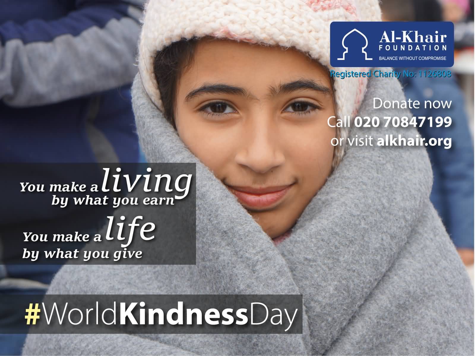 You Make A Living By What You Earn You Make A Life By What You Give World Kindness Day