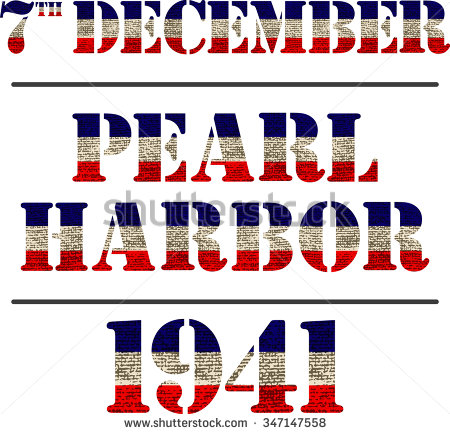 7th December Pearl Harbor 1941