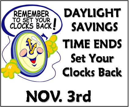 Daylight Saving Time Ends Set Your Clocks Back