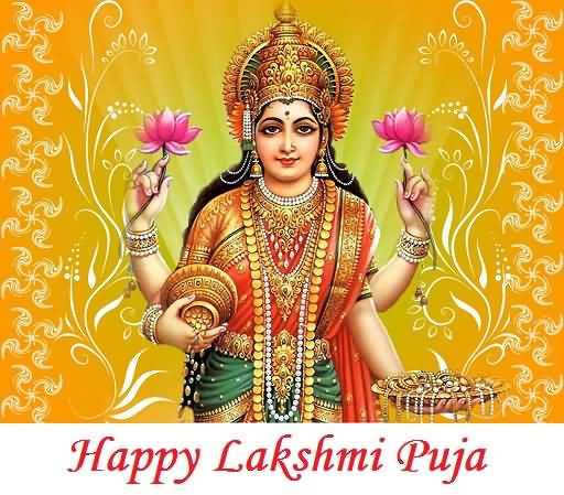 Happy Lakshmi Puja Greetings