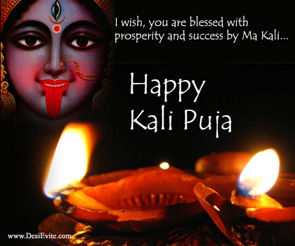 I Wish You Are Blessed With Prosperity And Success By Ma Kali Happy Kali Puja