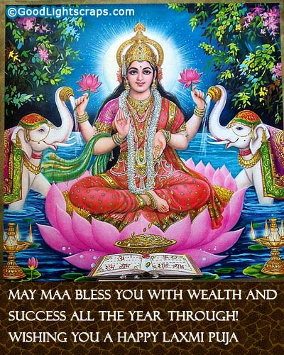 May Maa Bless You With Wealth And Success All The Year Through Wishing You A Happy Lakshmi Puja