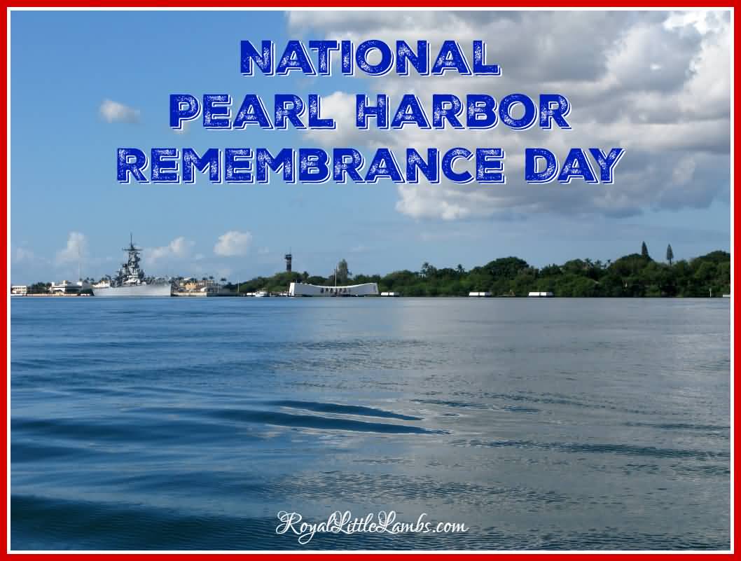 National Pearl Harbor Remembrance Day Wishes Picture