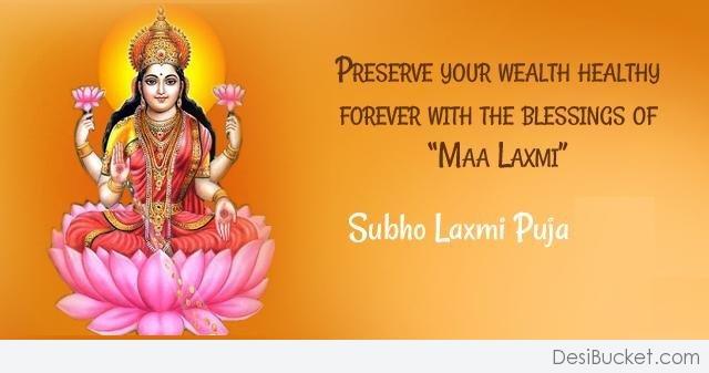 Preserve Your Wealth Healthy Forever With The Blessings Of Maa Laxmi Subho Laxmi Puja