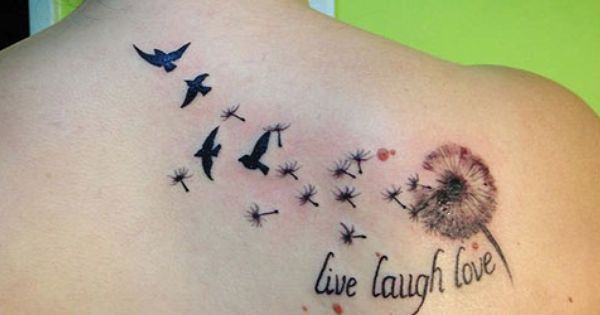Birds Blowing From Dandelion With Live Laugh Love Tattoo On Upper Back To Back Neck