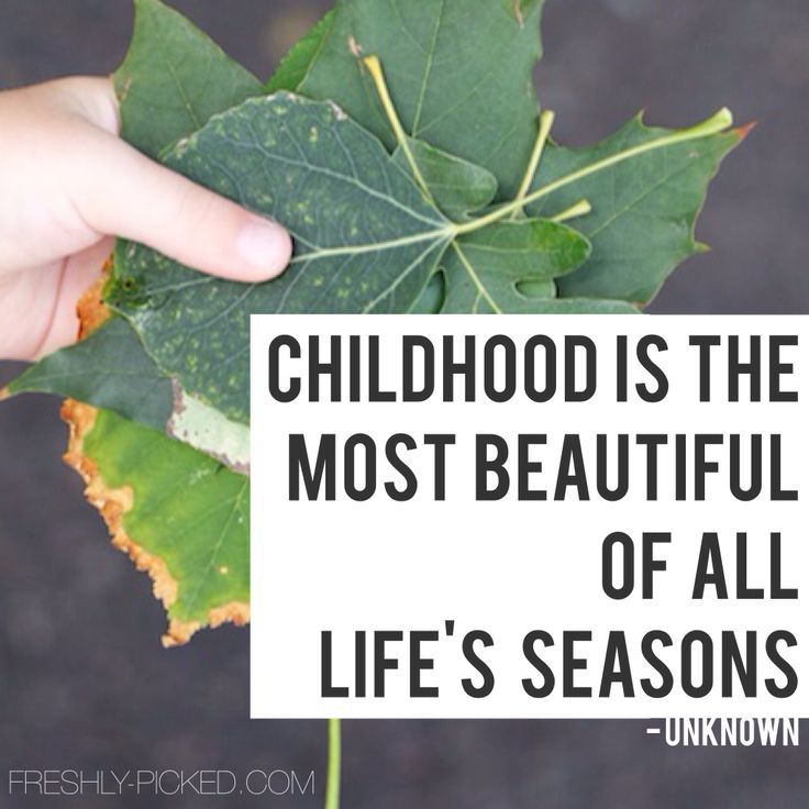Childhood is the most beautiful of all life's seasons - Unknown