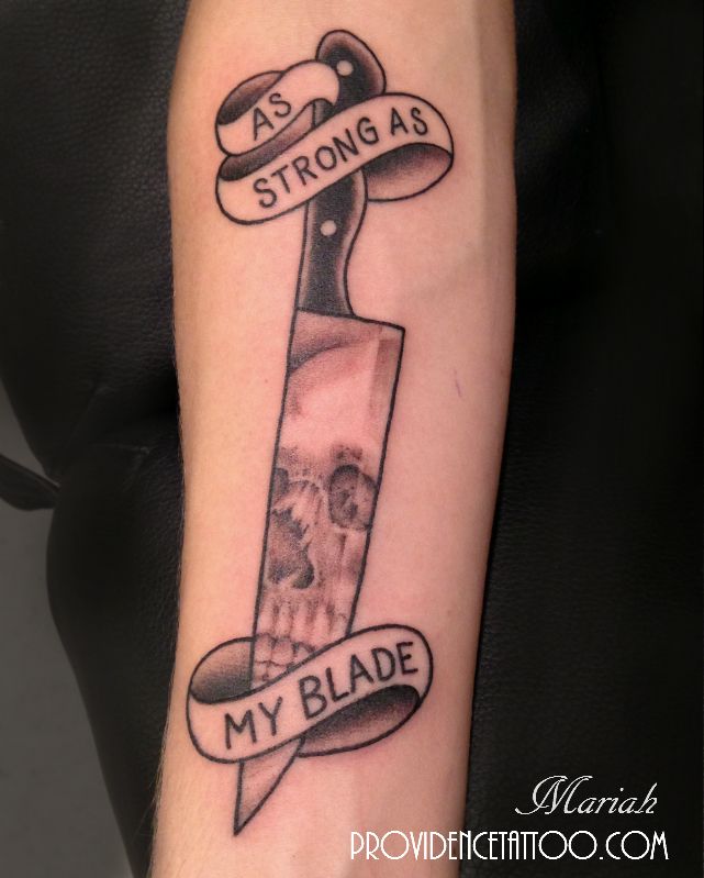 Chef Knife With As Strong As My Blade Tattoo On Forearm