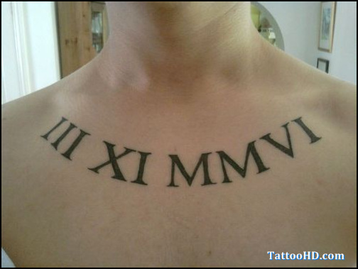 Roman Numerals Tattoo On Upper Chest