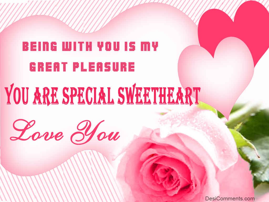Being With You Is My Great Pleasure You Are Special Sweetheart Love You Card