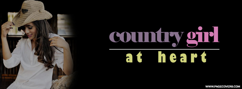 Country Girl At Heart Facebook Cover Photo