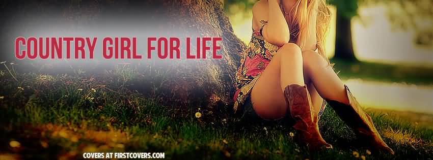 Country Girl For Life Facebook Cover Photo
