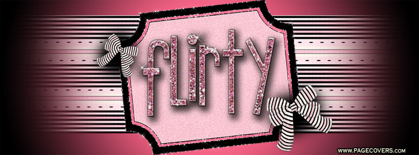 Flirty Facebook Cover Picture
