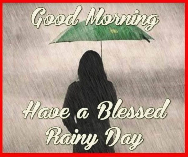 55+ Best Rainy Day Wish Pictures And Photos