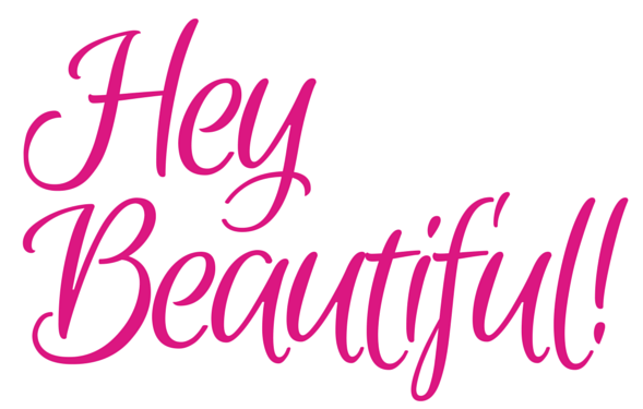 Hey Beautiful Pink Text Picture