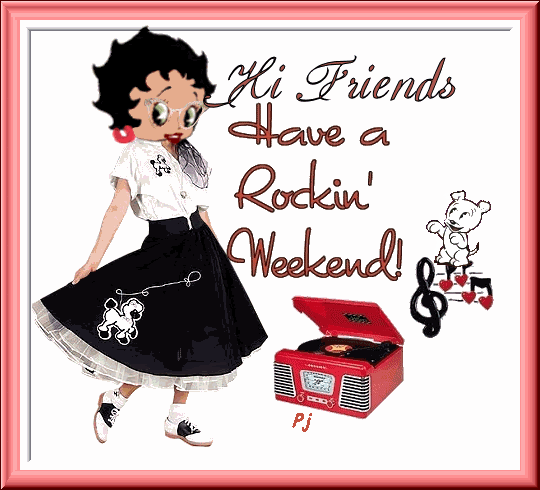 Hi Friends Have A Rockin Weekend Betty Boop Dancing Animated Picture