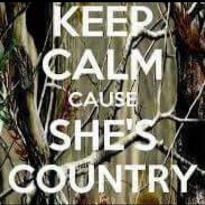 Keep Calm Cause She's Country