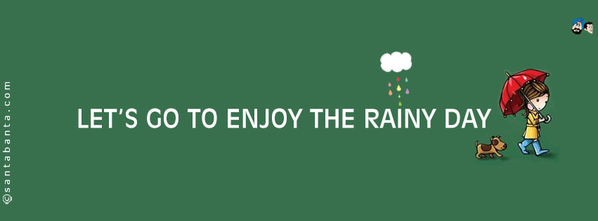 Let's Go To Enjoy The Rainy Day Facebook Cover Picture