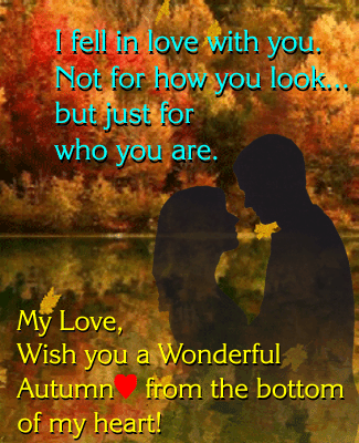 My Love Wish You A Wonderful Autumn From The Bottom Of My Heart Animated Autumn Wishes Picture