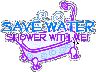 Save Water Shower With Me Glitter