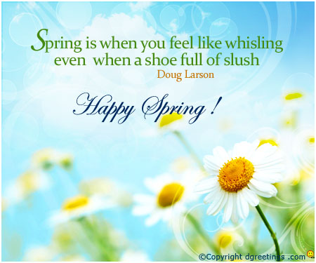 Spring Is When You Feel Like Whisling Even When A Shoe Full Of Slush Happy Spring