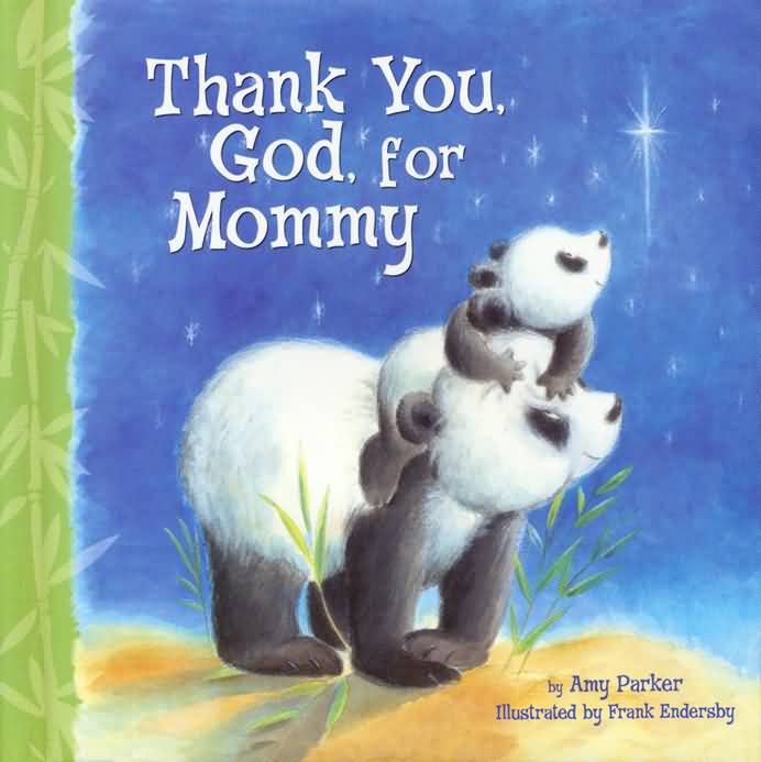 Thank You God For Mommy Bears Poster Image