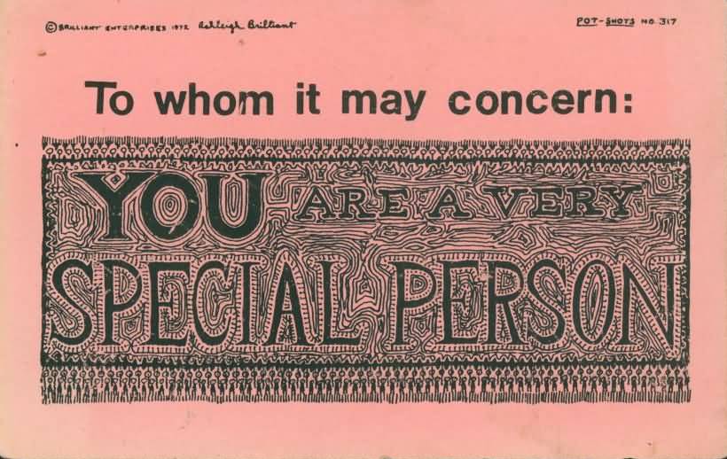 To Whom It May Concern You Are A Very Special Person