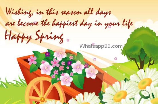 Wishing In This Season All Days Are Become The Happiest Day In Your Life Happy Spring